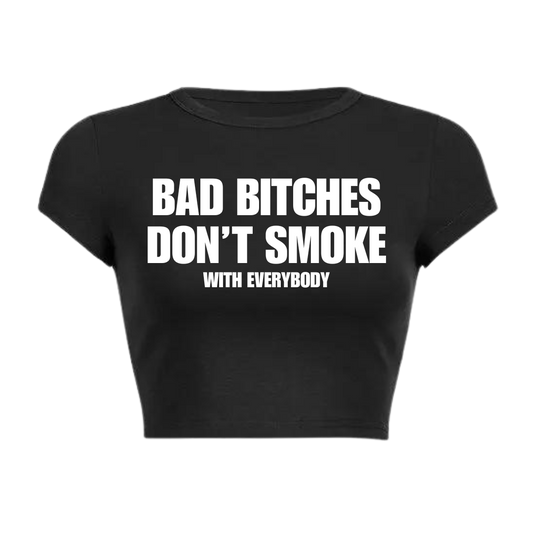 Bad B* Don’t Smoke Baby Tee (Black)